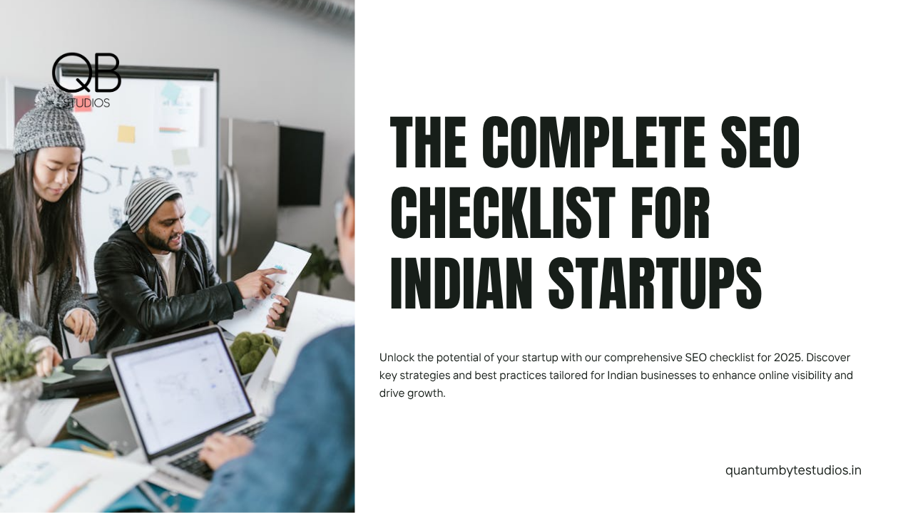 The Complete SEO Checklist for Indian Startups in 2025