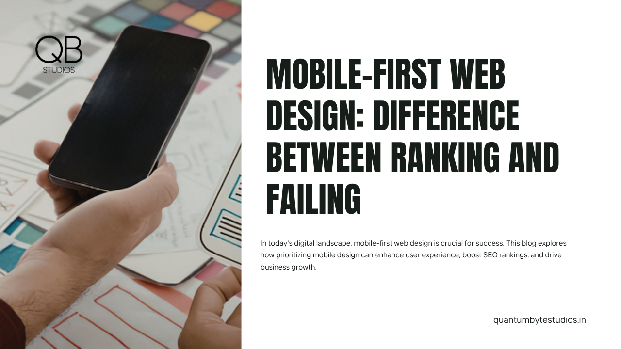 Mobile-First Web Design: Why It's the Difference Between Ranking and Failing