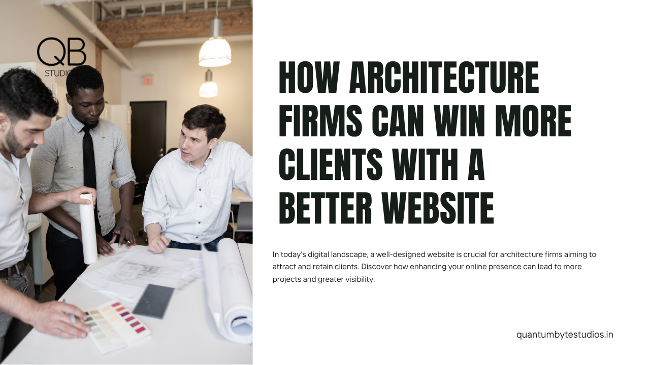 How Architecture Firms Can Win More Clients with a Better Website