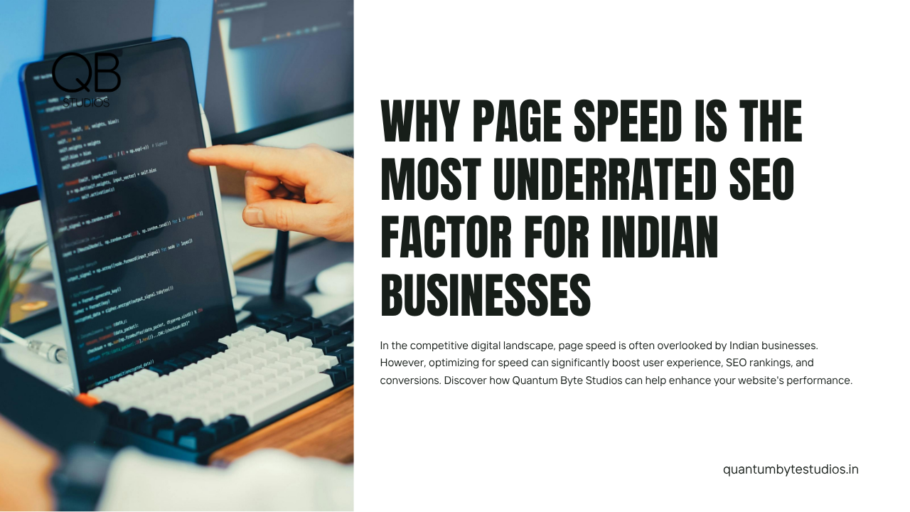 Why Page Speed Is the Most Underrated SEO Factor for Indian Businesses